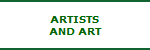 ARTISTS
AND ART